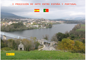 I procesi&oacute;n de Arte entre Espa&ntilde;a Y Portugal